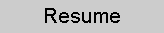 Text Box: Resume
